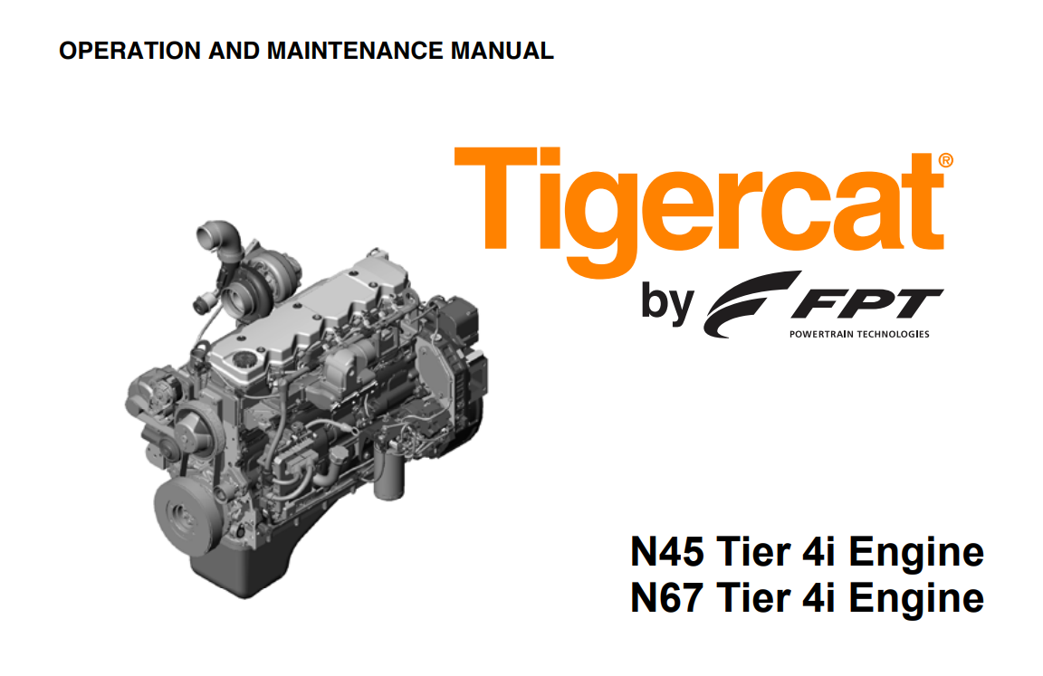 Tigercat N45 Tier 4I Engine N67 Tier 4I Engine Operation And Maintenance Manual 41686AMUL