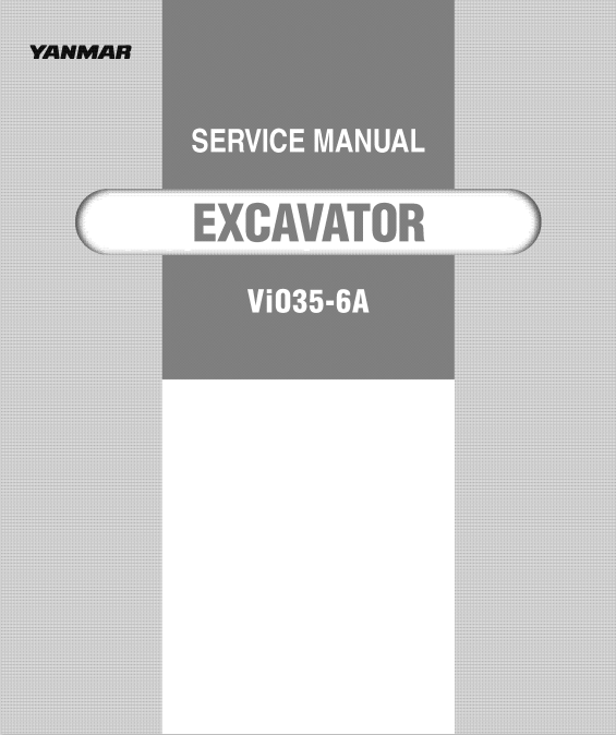 YANMAR VIO35-6A EXCAVATOR SERVICE REPAIR MANUAL PDF