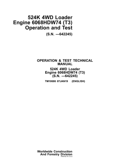 John Deere 524K 4WD LOADER ENGINE 6068HDW74 (T3) Operation And Test Manual TM10686