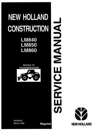 New Holland LM840, LM850, LM860 Service Manual 86609405 PDF