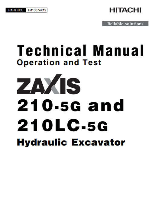 John Deere Hitachi Zaxis 210-5G AND 210LC-5G Hydraulic Excavator Operation & Test Technical Manual TM13074X19