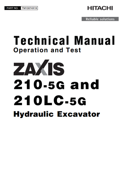 John Deere Hitachi Zaxis 210-5G AND 210LC-5G Hydraulic Excavator Operation & Test Technical Manual TM13074X19