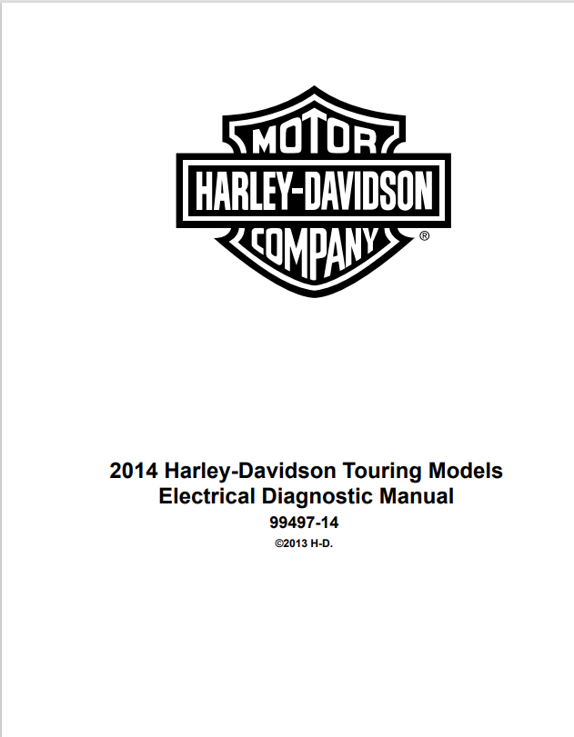 2014 HARLEY-DAVIDSON TOURING ELECTRICAL DIAGNOSTIC MANUAL 99497-14 - PDF;