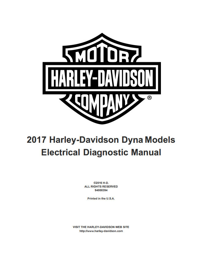2017 HARLEY-DAVIDSON DYNA FXDL, FXDB, FXDF, FXDWG, FLD, FXDC ELECTRICAL DIAGNOSTIC MANUAL 94000394 - PDF