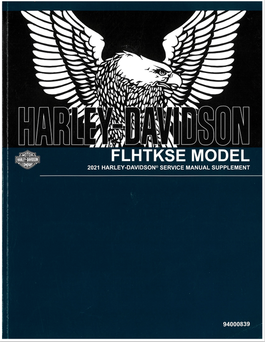 2021 HARLEY-DAVIDSON FLHTKSE SUPPLEMENT SERVICE MANUAL 94000839 - PDF