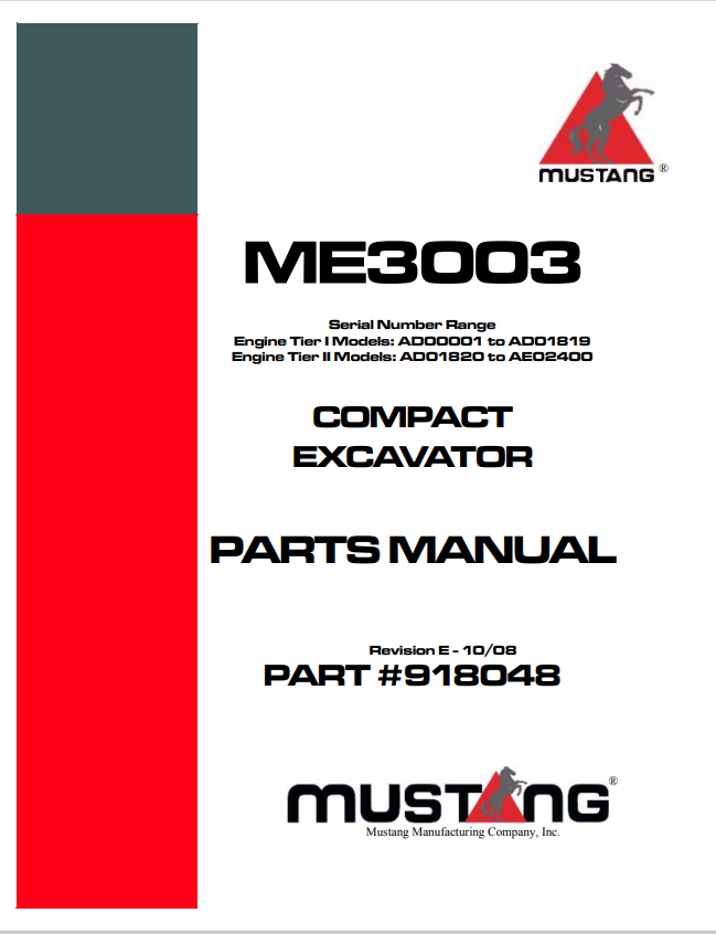 MUSTANG ME3003, AD00001, AD01819, AD01820, AE02400 RANGE ENGINE TIER II COMPACT EXCAVATOR PARTS MANUAL 918048 - PDF