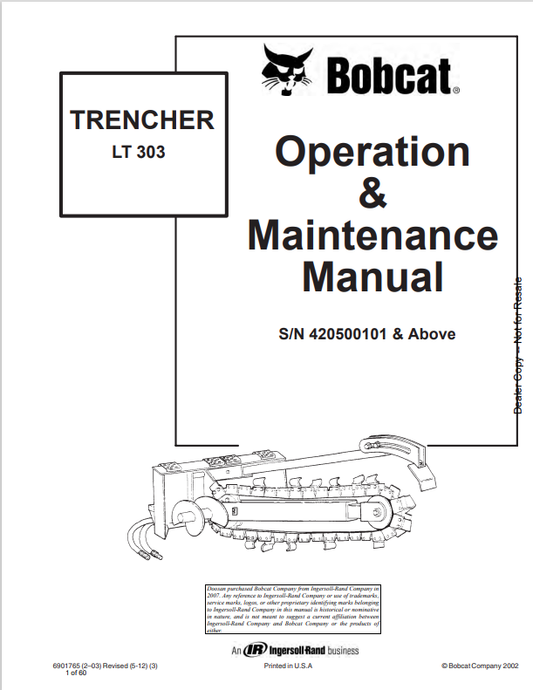 BOBCAT LT303 TRENCHER OPERATION AND MAINTENANCE MANUAL 6901765 PDF