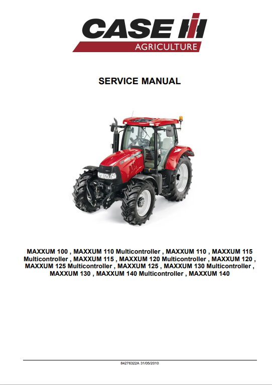Case IH Tractor Maxxum 100, 110, 115, 120, 125, 130, 140 Service Manual 84276322A PDF