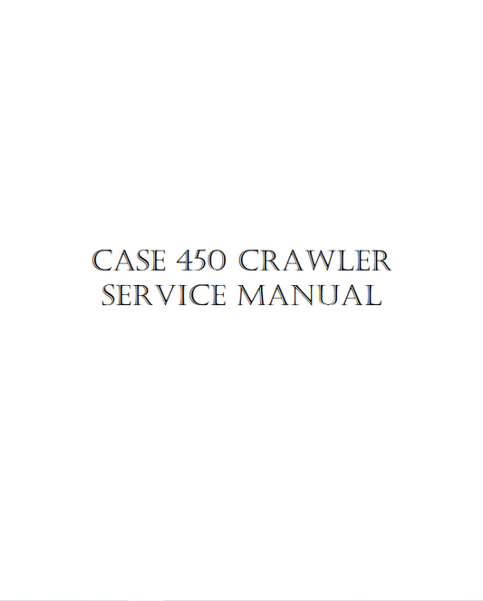 Case 450 Crawler Service Manual PDF