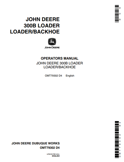 John Deere 300B Backhoe Loader Operator Manual OMT79302