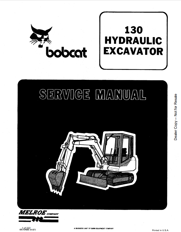 BOBCAT 130 HYDRAULIC EXCAVATOR SERVICE MANUAL 6570485 PDF