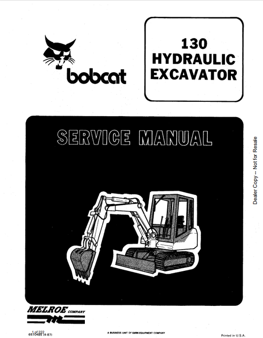 BOBCAT 130 HYDRAULIC EXCAVATOR SERVICE MANUAL 6570485 PDF