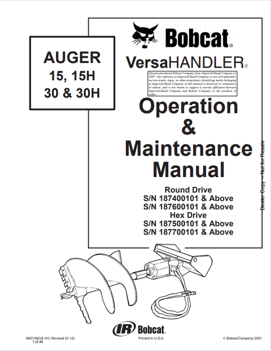 BOBCAT 15, 15H, 30, 30H AUGER OPERATION AND MAINTENANCE MANUAL 6901382 PDF