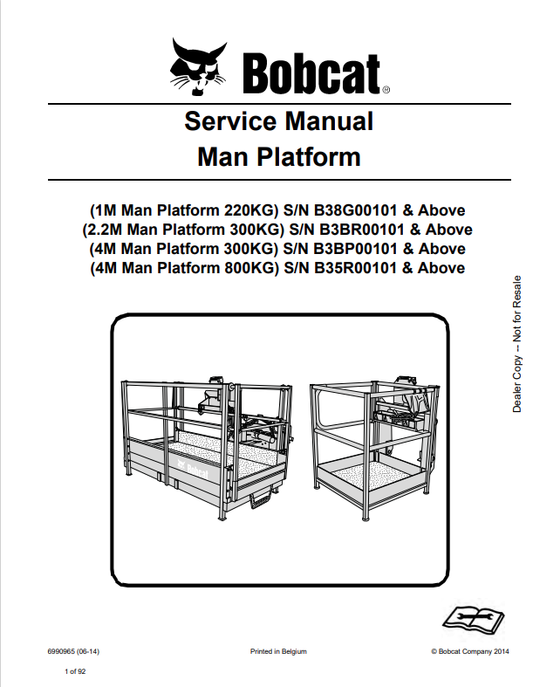 BOBCAT 1M MAN PLATFORM 220KG, 2.2M MAN PLATFORM 300KG, 4M MAN PLATFORM 300KG, 4M MAN PLATFORM 800KG MAN SERVICE MANUAL 6990965 PDF