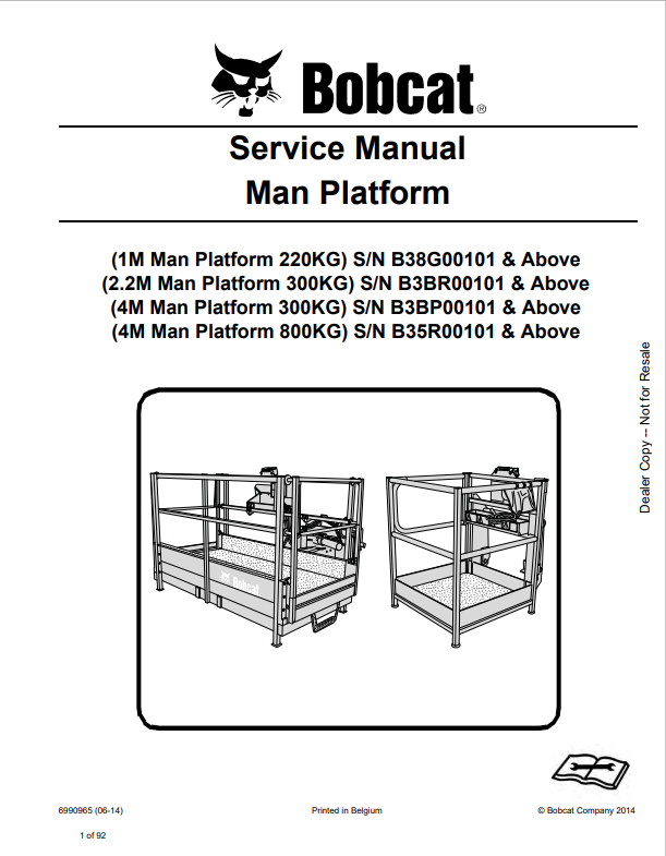 BOBCAT 1M MAN PLATFORM 220KG, 2.2M MAN PLATFORM 300KG, 4M MAN PLATFORM 300KG, 4M MAN PLATFORM 800KG MAN SERVICE MANUAL 6990965 PDF