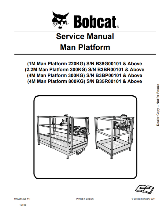 BOBCAT 1M MAN PLATFORM 220KG, 2.2M MAN PLATFORM 300KG, 4M MAN PLATFORM 300KG, 4M MAN PLATFORM 800KG MAN SERVICE MANUAL 6990965 PDF