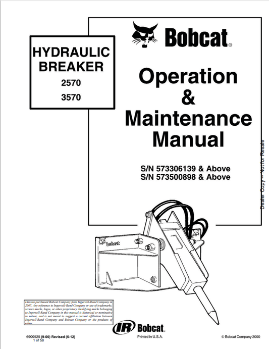 BOBCAT 2570, 3570 HYDRAULIC BREAKER OPERATION AND MAINTENANCE MANUAL 6900525 PDF