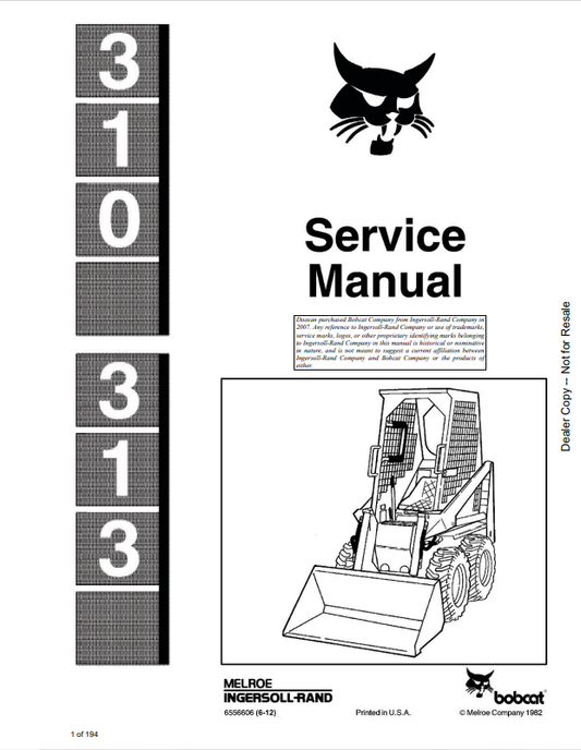 BOBCAT 310, 313 LOADER SERVICE MANUAL 6556606 PDF