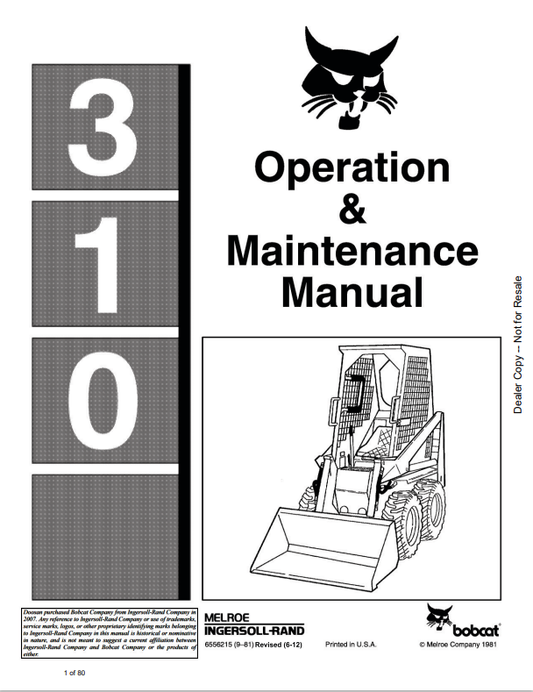 BOBCAT 310 LOADER OPERATION AND MAINTENANCE MANUAL 6556215 PDF