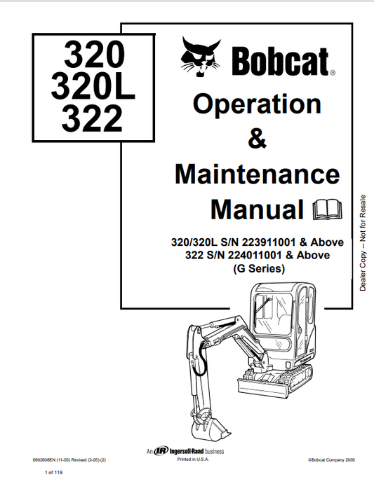 BOBCAT 320, 320L, 322 LOADER OPERATION AND MAINTENANCE MANUAL 6902608 PDF
