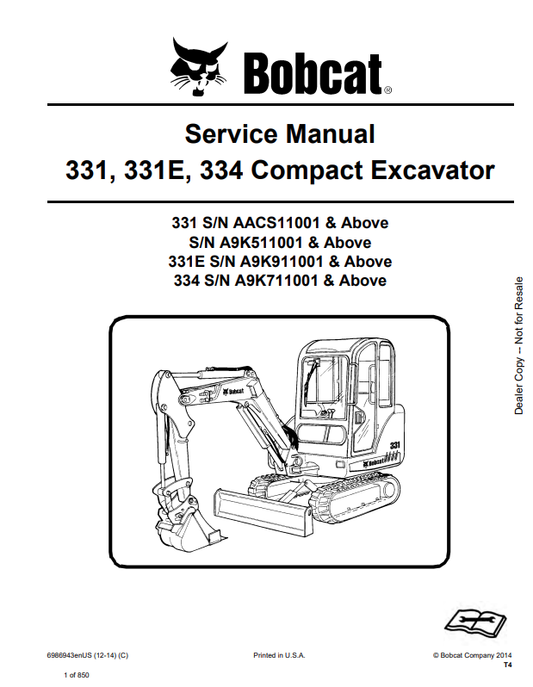 BOBCAT 331, 331E, 334 COMPACT EXCAVATOR SERVICE MANUAL 6986943 PDF