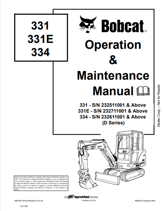 BOBCAT 331, 331E, 334 EXCAVATOR OPERATION AND MAINTENANCE MANUAL 6901957 PDF
