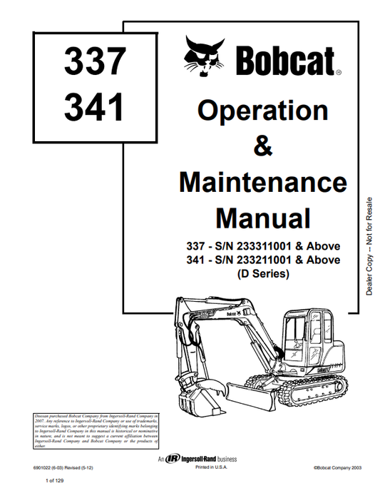 BOBCAT 337, 341 EXCAVATOR OPERATION AND MAINTENANCE MANUAL 6901022 PDF