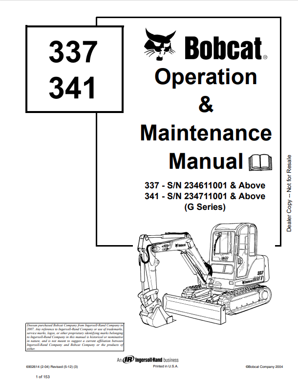 BOBCAT 337, 341 EXCAVATOR OPERATION AND MAINTENANCE MANUAL 6902614 PDF