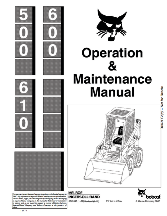 BOBCAT 500, 600, 610 LOADER OPERATION AND MAINTENANCE MANUAL 6545596 PDF