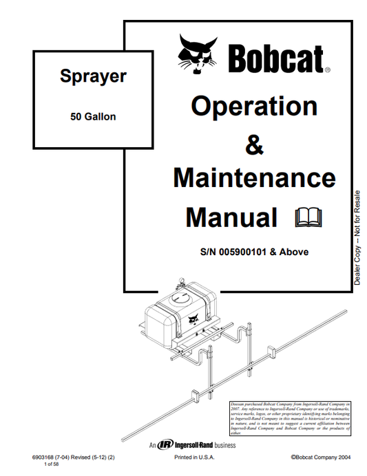 BOBCAT 50 GALLON SPRAYER OPERATION AND MAINTENANCE MANUAL 6903168 PDF