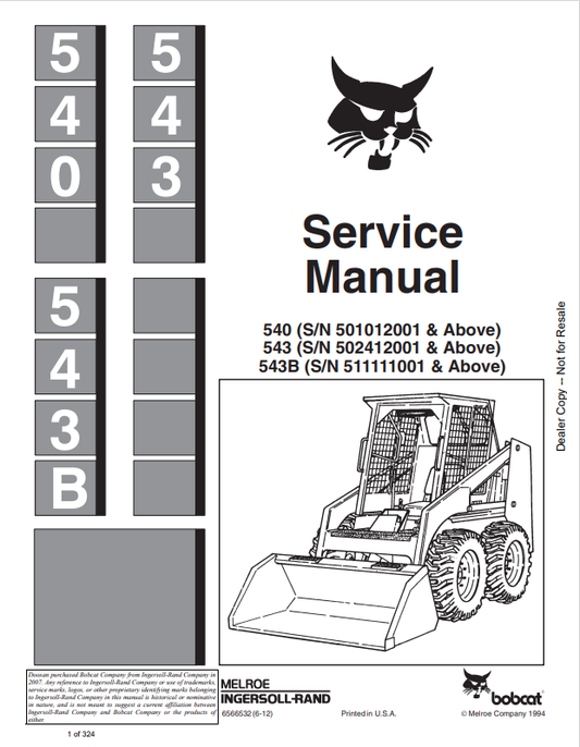 BOBCAT 540, 543, 543B LOADER SERVICE MANUAL 6566532 PDF