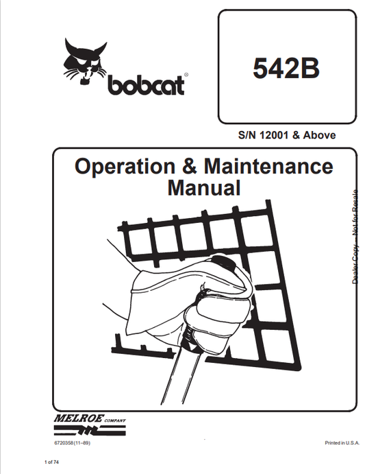 BOBCAT 542B LOADER OPERATION AND MAINTENANCE MANUAL 6720358 PDF