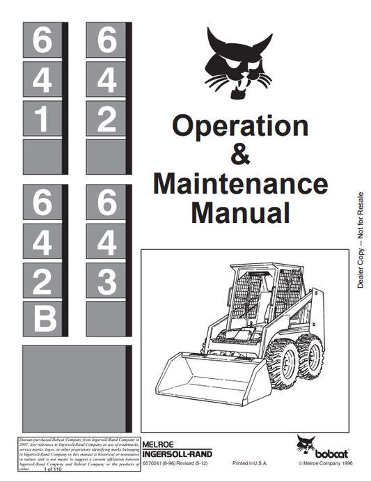 BOBCAT 641, 642, 642B, 643 LOADER OPERATION AND MAINTENANCE MANUAL 6570241 PDF