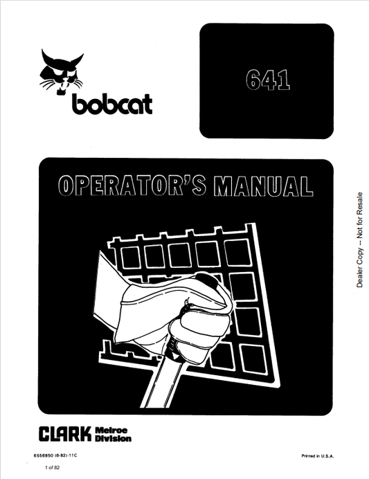 BOBCAT 641 LOADER OPERATOR MANUAL 6556850 PDF