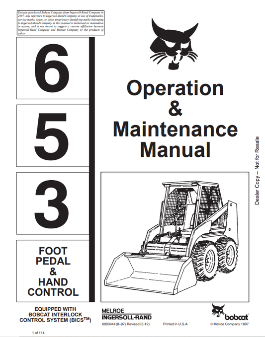 BOBCAT 653 FOOT PEDAL AND HAND CONTROL LOADER OPERATION AND MAINTENANCE MANUAL 6900444 PDF
