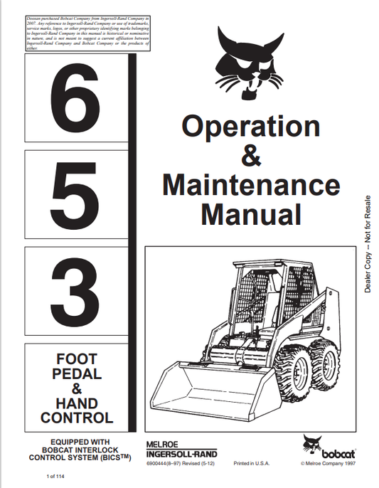 BOBCAT 653 FOOT PEDAL AND HAND CONTROL LOADER OPERATION AND MAINTENANCE MANUAL 6900444 PDF