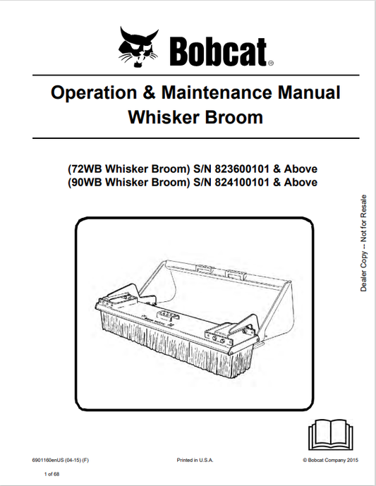 BOBCAT 72WB, 90WB WHISKER BROOM OPERATION AND MAINTENANCE MANUAL 6901160 PDF