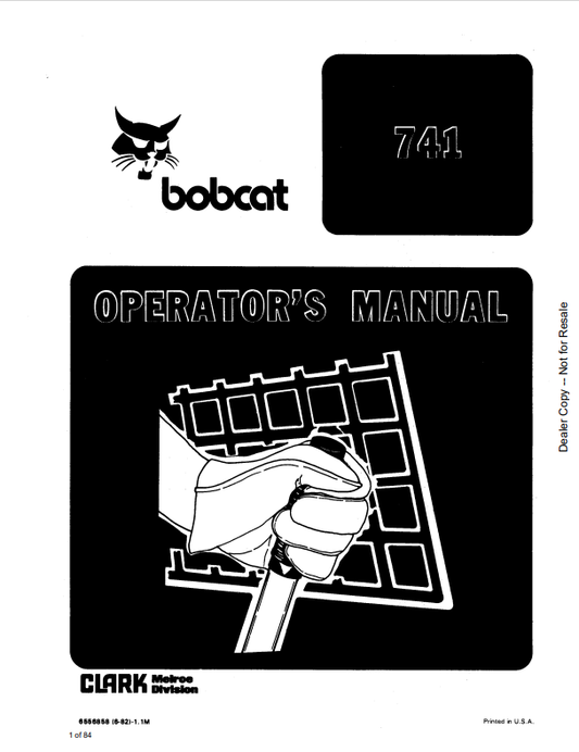 BOBCAT 741 LOADER OPERATOR MANUAL 6556858 PDF