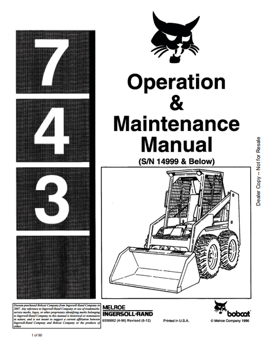 BOBCAT 743 LOADER OPERATION AND MAINTENANCE MANUAL 6556862 PDF