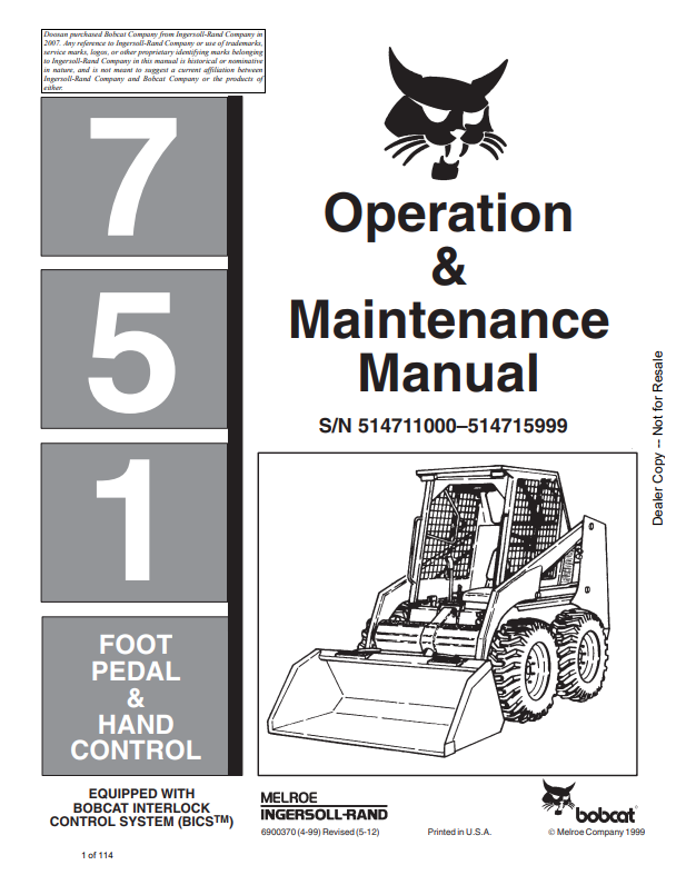 BOBCAT 751 FOOT PEDAL AND HAND CONTROL LOADER OPERATION AND MAINTENANCE MANUAL 6900370 PDF