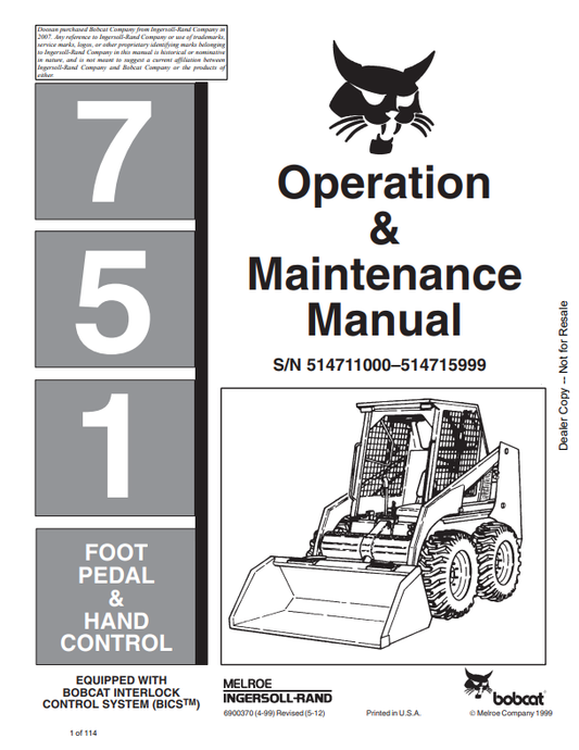 BOBCAT 751 FOOT PEDAL AND HAND CONTROL LOADER OPERATION AND MAINTENANCE MANUAL 6900370 PDF