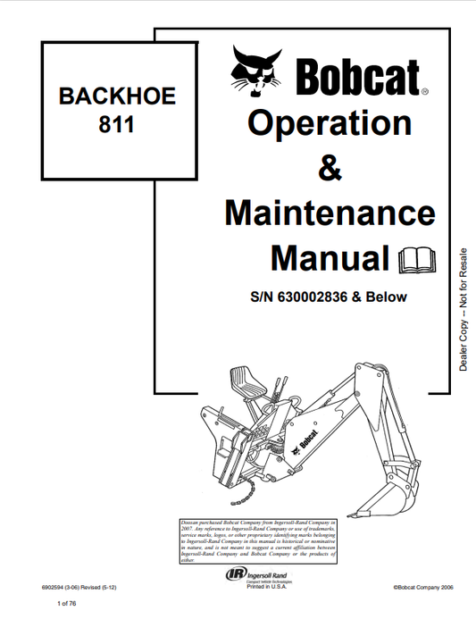 BOBCAT 811 BACKHOE OPERATION AND MAINTENANCE MANUAL 6902594 PDF
