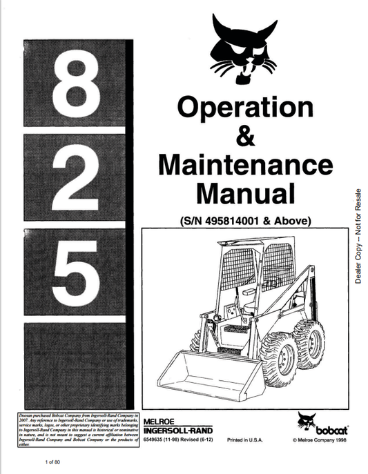 BOBCAT 825 LOADER OPERATION AND MAINTENANCE MANUAL 6549635 PDF