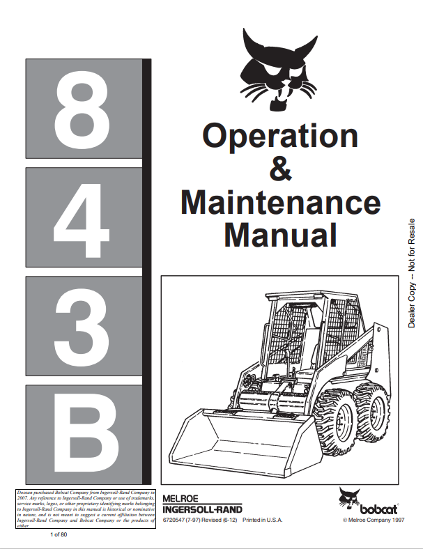 BOBCAT 843B LOADER OPERATION AND MAINTENANCE MANUAL 6720547 PDF
