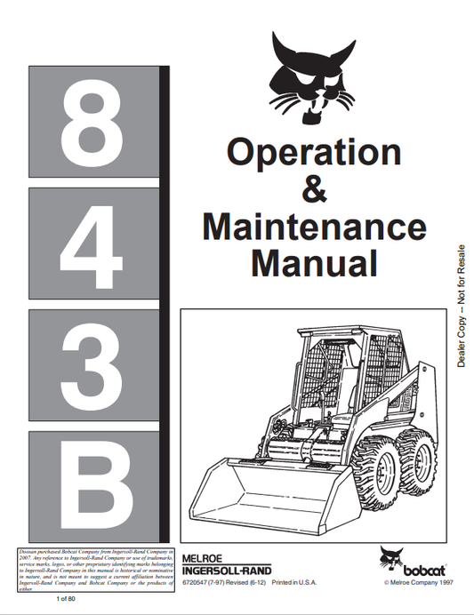 BOBCAT 843B LOADER OPERATION AND MAINTENANCE MANUAL 6720547 PDF
