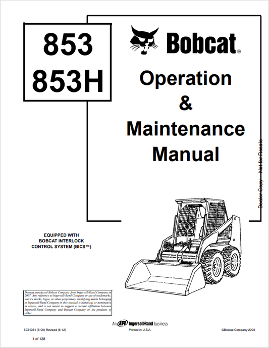 BOBCAT 853, 853H LOADER OPERATION AND MAINTENANCE MANUAL 6724012 PDF