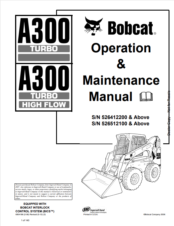 BOBCAT A300 ALL WHEEL LOADER OPERATION AND MAINTENANCE MANUAL 6904186 PDF
