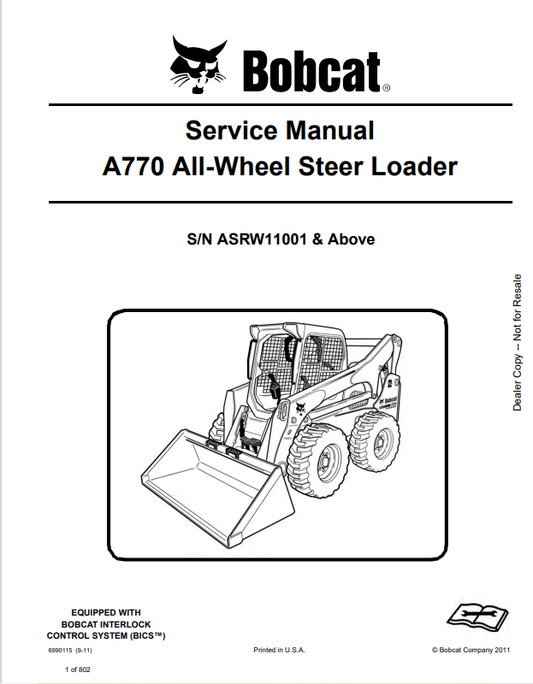 BOBCAT A770 ALL WHEEL STEER LOADER SERVICE MANUAL 6990115 PDF
