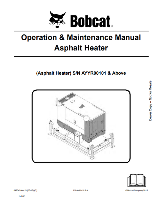 BOBCAT ASPHALT HEATER OPERATION AND MAINTENANCE MANUAL 6990458 PDF