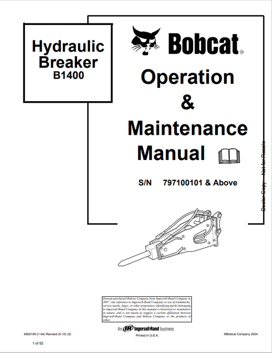 BOBCAT B1400 HYDRAULIC BREAKER OPERATION AND MAINTENANCE MANUAL 6902190 PDF